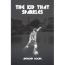 The Kid That Sparkles