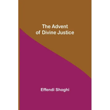 The Advent of Divine Justice