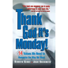 Thank God It's Monday!