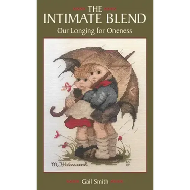 The Intimate Blend: Our Longing for Oneness