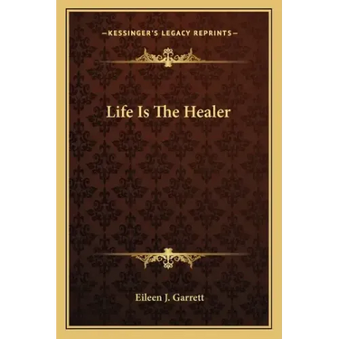 Life Is the Healer