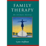 Family Therapy: An Intimate History