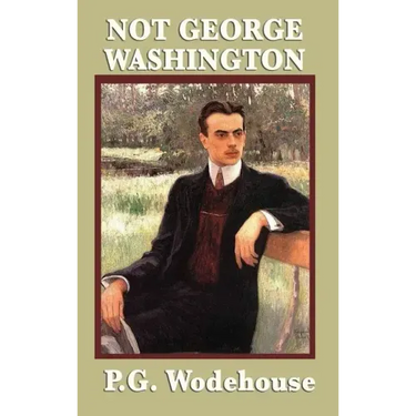 Not George Washington