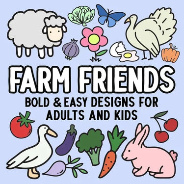 Farm Friends: Bold and Easy Designs for Adults and Kids