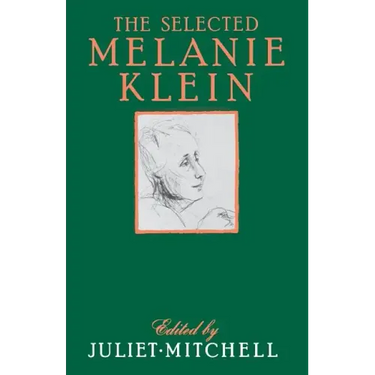 Selected Melanie Klein