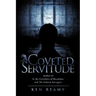 A Coveted Servitude