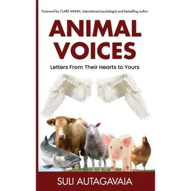 Animal Voices: Letters From Their Hearts to Yours