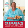 Melba's American Comfort: 100 Recipes from My Heart to Your Kitchen