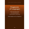 Fragments of Languages: From 'Restsprachen' to Contemporary Endangered Languages