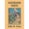 Outdoor Visits (Yesterday's Classics)