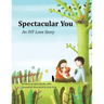 Spectacular You: An IVF Love Story