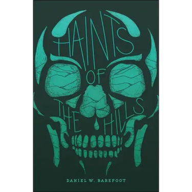 Haints of the Hills