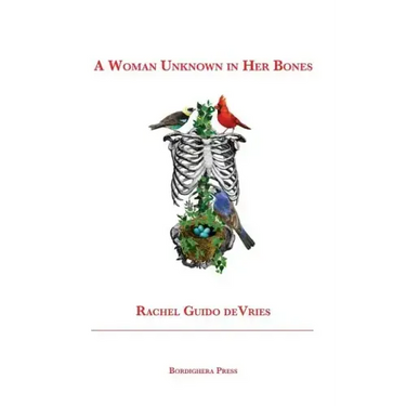 A Woman Unknown in Her Bones