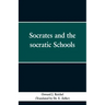 Socrates and the Socratic schools