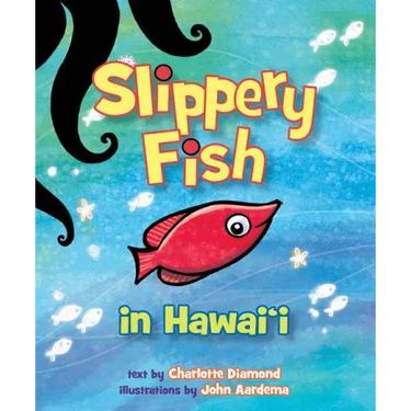 Slippery Fish in Hawaii