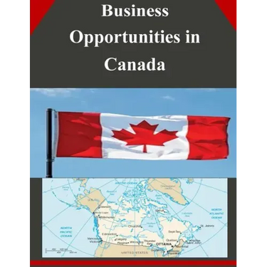 Business Opportunities in Canada