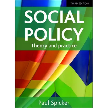 Social Policy: Theory and Practice