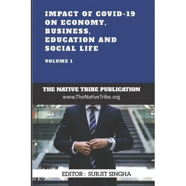 Impact of COVID-19 on Economy, Business, Education and Social Life