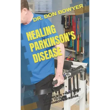 Healing Parkinson's Disease: A Complete Treatment Guide to Cure Parkinson's Disease