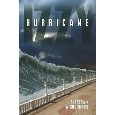Hurricane Izzy: An OBX Story