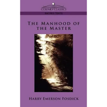 The Manhood of the Master