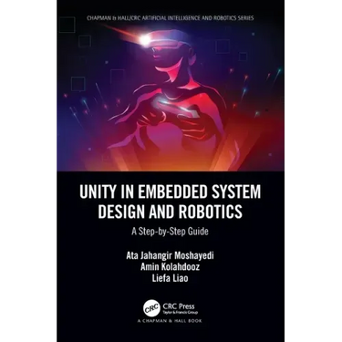Unity in Embedded System Design and Robotics: A Step-By-Step Guide