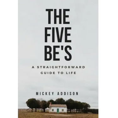 The Five Be's