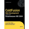 Coldfusion Web Development with Macromedia Dreamweaver MX 2004
