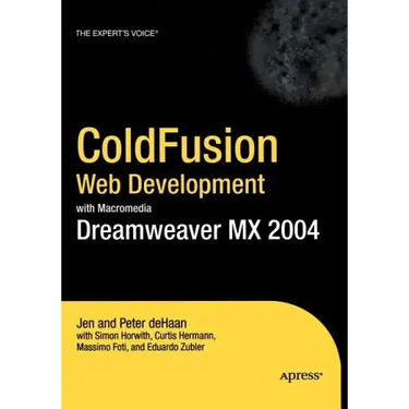 Coldfusion Web Development with Macromedia Dreamweaver MX 2004