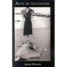 Acts of Levitation