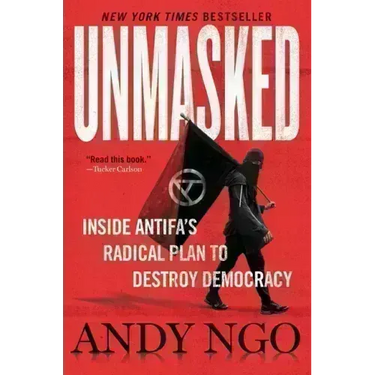 Unmasked: Inside Antifa's Radical Plan to Destroy Democracy