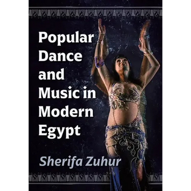 Popular Dance and Music in Modern Egypt