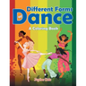 Different Forms of Dance (A Coloring Book)