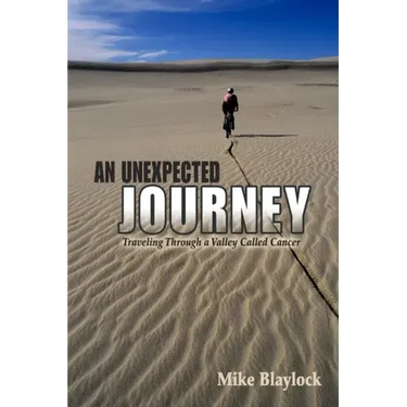 An Unexpected Journey: Traveling Through a Valley Called Cancer