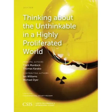 Thinking about the Unthinkable in a Highly Proliferated World