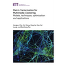Matrix Factorization for Multimedia Clustering: Models, Techniques, Optimization and Applications