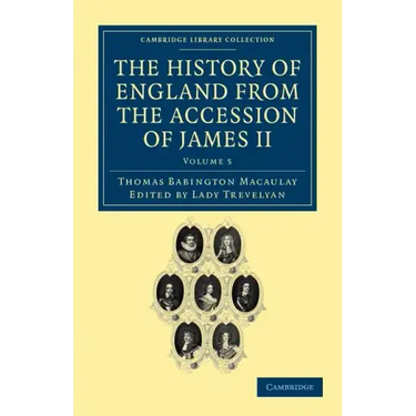 The History of England from the Accession of James II - Volume 5