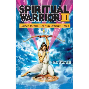 Spiritual Warrior III: Solace for the Heart in Difficult Times