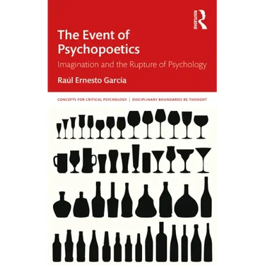 The Event of Psychopoetics: Imagination and the Rupture of Psychology