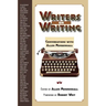 Writers on Writing: Conversations with Allen Mendenhall