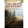 Till Death Do Us Part: American Ethnic Cemeteries as Borders Uncrossed