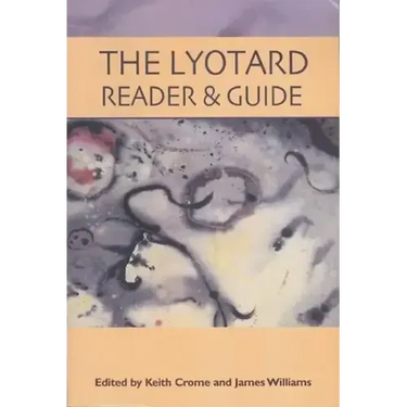 The Lyotard Reader and Guide
