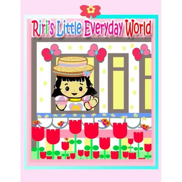 Riri's Little Everyday World