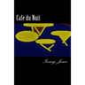 Cafe du Nuit