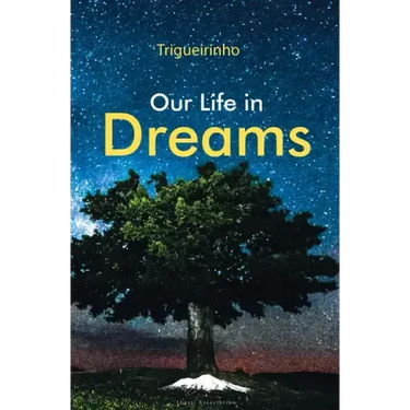 Our Life in Dreams