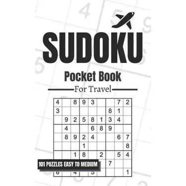 Sudoku Pocket Book For Travel: 101 Puzzles Easy To Medium For Adults, Only 5 x 8 Inches In Size