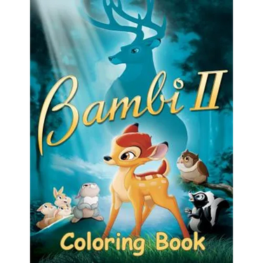 Bambi 2 Coloring Book: Coloring Book for Kids and Adults with Fun, Easy, and Relaxing Coloring Pages