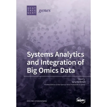 Systems Analytics and Integration of Big Omics Data