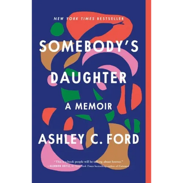 Somebody's Daughter: A Memoir