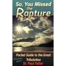 Beyond the Rapture: Guide to the Great Tribulation